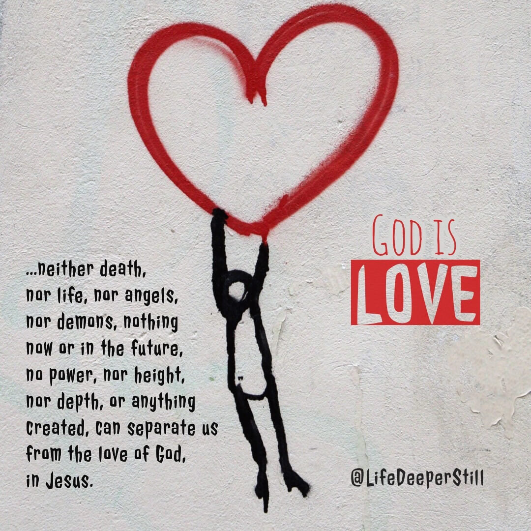 God-is-love-lifedeeperstill-blog-sonship-oneness.jpeg